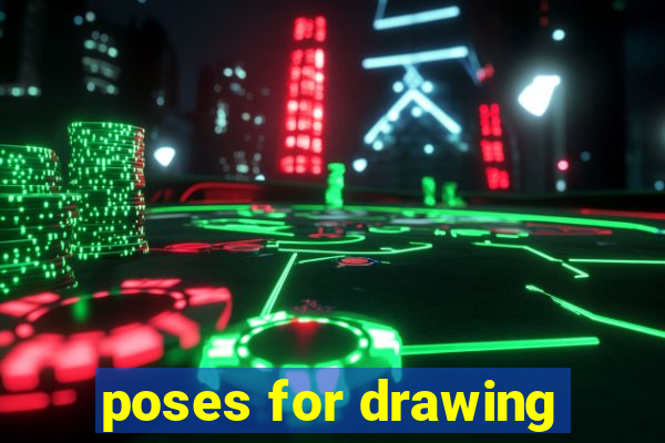 poses for drawing